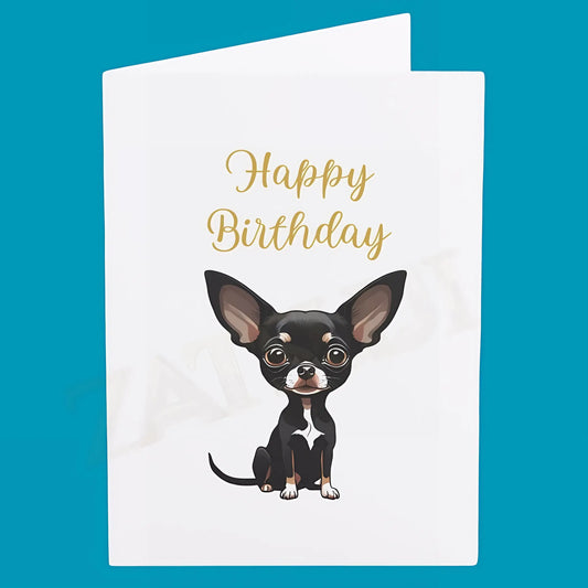 Chihuahua Birthday Greeting Cards (1 10 30 and 50pcs) - 4.6’’ x 6.25’’ (Vertical) / Coated (both sides) / 1 pc