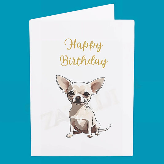 Chihuahua Birthday Greeting Cards (1 10 30 and 50pcs) - 4.6’’ x 6.25’’ (Vertical) / Coated (both sides) / 1 pc - Paper